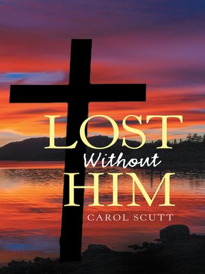 cover image of Lost Without Him
